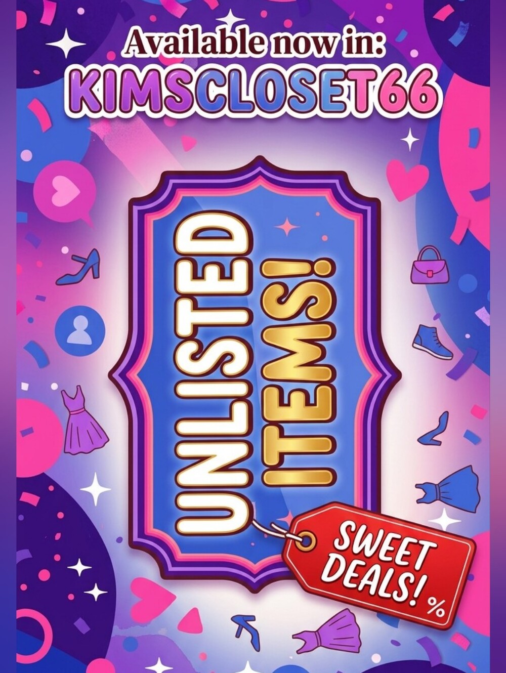 Unlisted Items! Sweet Deals!